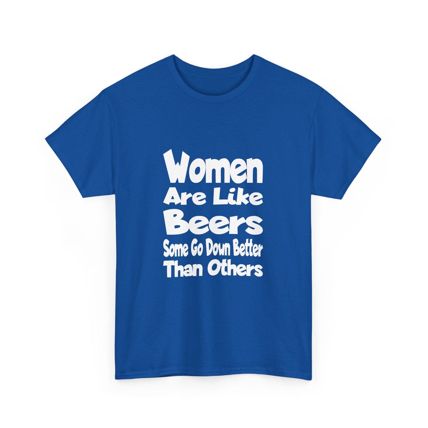 T-Shirt Women Are Like Beers - Gildan 5000 Unisex T-shirt GiftsByJeff Gifts By Jeff Pittsburgh PA