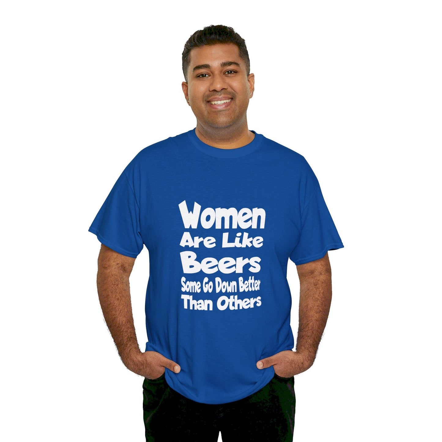 T-Shirt Women Are Like Beers - Gildan 5000 Unisex T-shirt GiftsByJeff Gifts By Jeff Pittsburgh PA