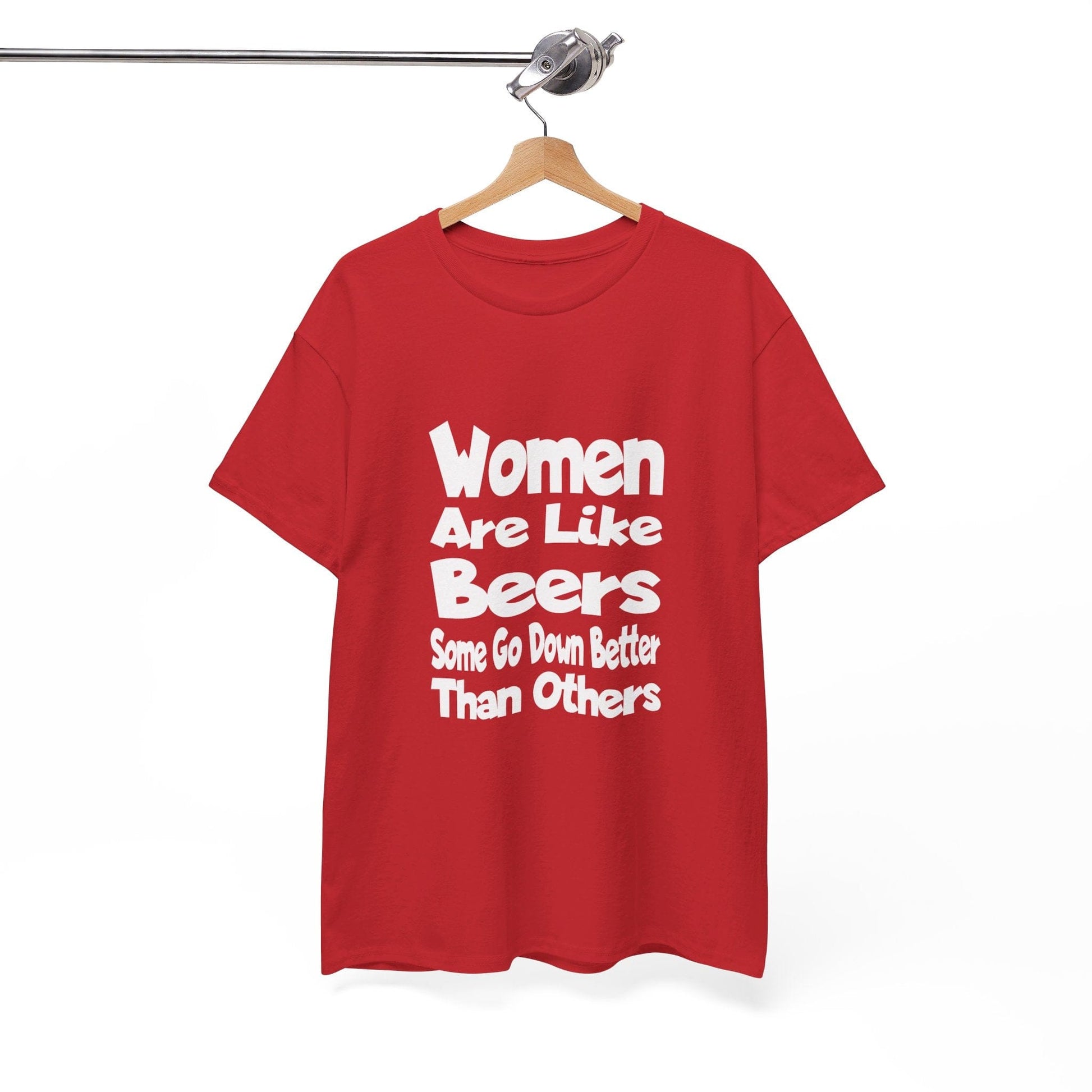 T-Shirt Women Are Like Beers - Gildan 5000 Unisex T-shirt GiftsByJeff Gifts By Jeff Pittsburgh PA