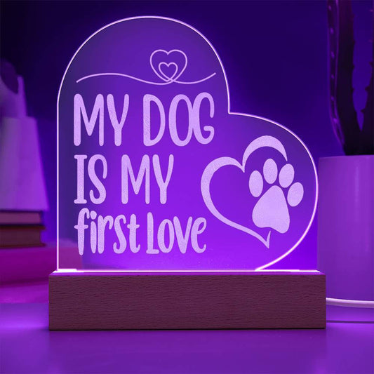 Jewelry Wood LED Base with Cord My Dog Is My First Love ~ Engraved Acrylic Heart Plaque GiftsByJeff Gifts By Jeff Pittsburgh PA